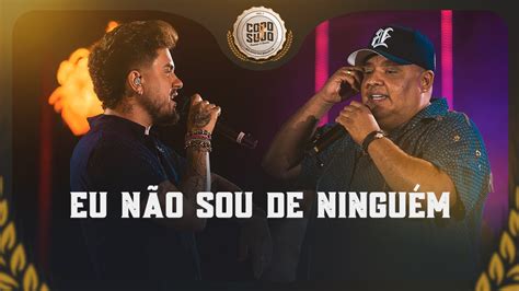 Humberto e Ronaldo Eu não sou de ninguém Copo Sujo 3 Ao Vivo em