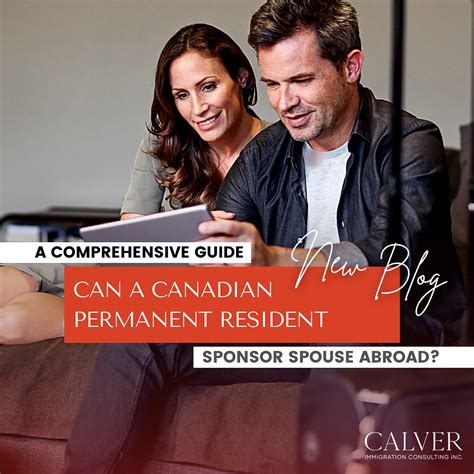 Can A Canadian Permanent Resident Sponsor Their Spouse While Living