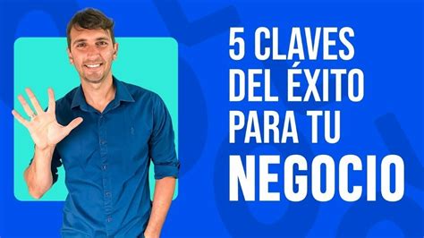 5 Claves De éxito Para Tu Negocio Jde 170 Youtube