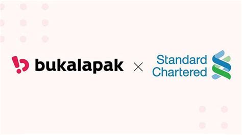 Gandeng Bukalapak Standard Chartered Luncurkan Layanan Perbankan