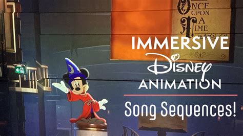 Immersive Disney Animation Experience Song Sequences Toronto Canada