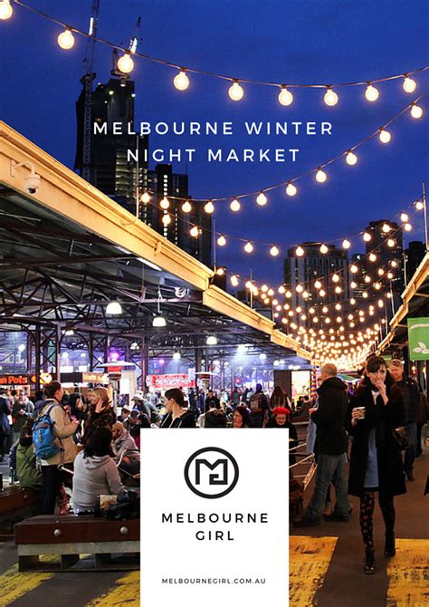 MELBOURNE WINTER NIGHT MARKET - MELBOURNE GIRL