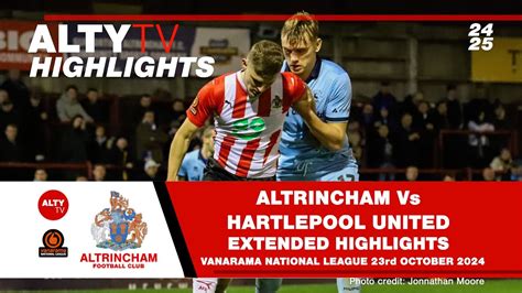 Altrincham Vs Hartlepool United Exclusive Alty Tv Extended Match