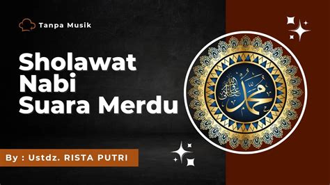 Sholawat Nabi Sejukkan Hati Insya Allah Rezeki Mengalir Deras Sehat