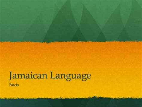 Jamaican Language