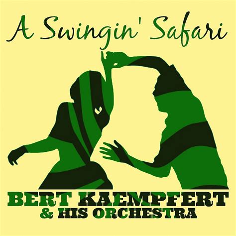 A Swingin Safari Von Bert Kaempfert Bei Apple Music