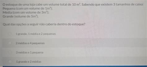 Um Cofre Cabe Um Volume Total De 10m - Resolvido:estoque de uma loja cabe um volume total de 10m^3. Sabendo ...