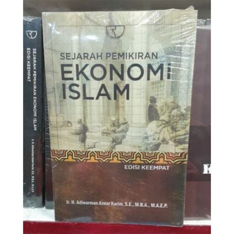 Jual Sejarah Pemikiran Ekonomi Islam Edisi Empat By Adiwarman Azwar