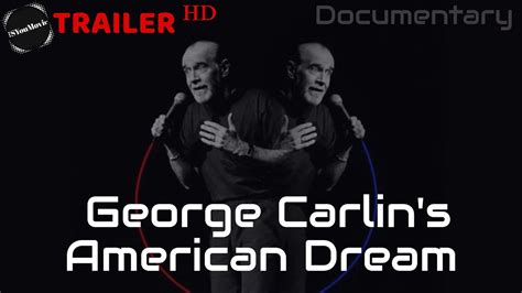 George Carlins American Dream🎦official Trailer ᴴᴰ [ Documentary 2022