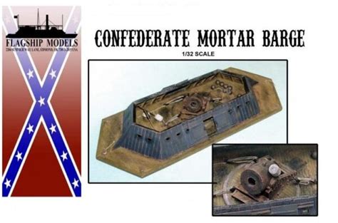 Confederate Mortar Barge Flagship Models Flagship Resin Models