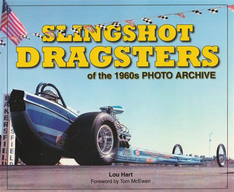 Slingshot Dragsters Of The 1960s Photo Archive — Ertel T Shop