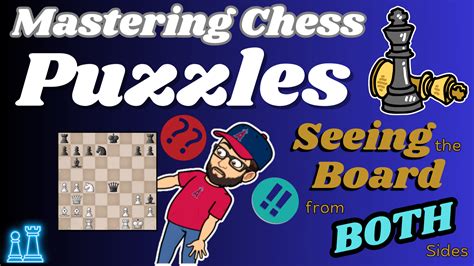 Mastering Chess Puzzles: Seeing the Board from Both Sides - Chess.com