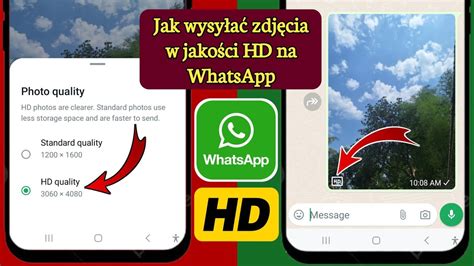 Jak Wysy A Zdj Cia W Jako Ci Hd Na Whatsapp Wysy Aj Wysokiej