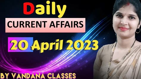 Daily Current Affairs April Today Current Affairs Nda