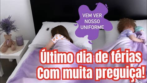 Ltimo Dia De F Rias Muita Pregui A Youtube