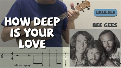 How Deep Is Your Love Bee Gees Ukulele Tab Youtube