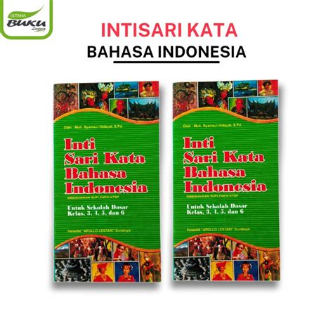 Jual Inti Sari Kata Bahasa Indonesia Untuk Sd Shopee Indonesia