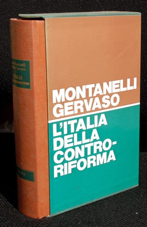 L Italia Della Controriforma Indro Montanelli Roberto