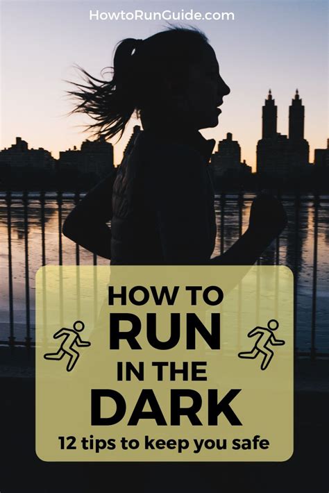 Running In The Dark 12 Tips To Keep You Safe Running In The Dark