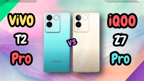 Vivo T Pro Vs Iqoo Z Pro Which Budget Phone Offers The Best