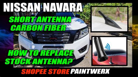 Nissan Navara How To Replace Stock Antenna Into Short Carbon Fiber