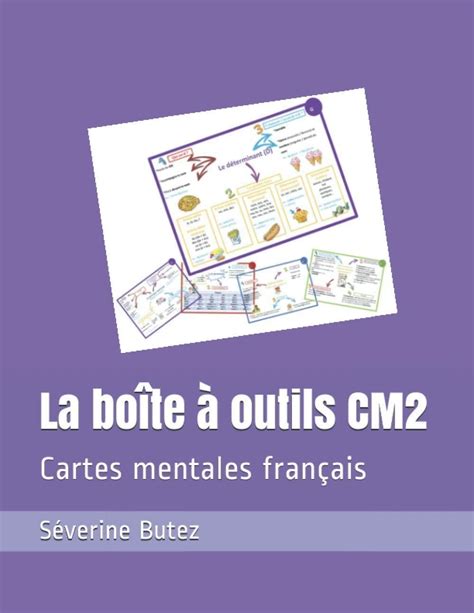 La boîte à outils CM2 cartes mentales français Le cartable de