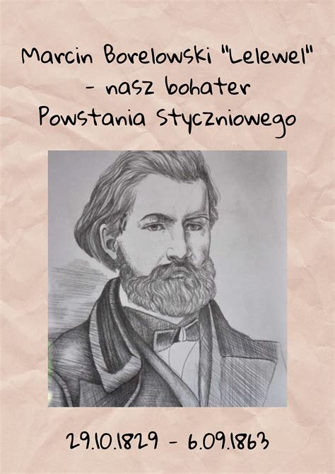 Marcin Borelowski Lelewel Nasz Bohater Powstania Styczniowego