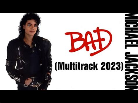 Michael Jackson Bad Multitrack 2023 YouTube