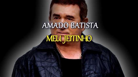 MEU JEITINHO AMADO BATISTA KARAOKE YouTube