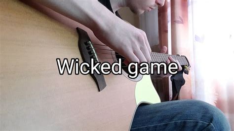 Wicked Game Chris Isaak Fingerstyle Guitar Cover YouTube