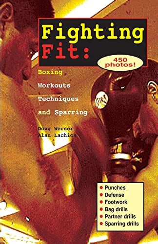 Fighting Fit Boxing Workouts Techniques And Sparring 12 Start Up Sports Number 12