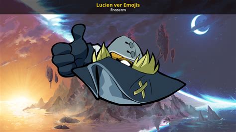 Lucien Ver Emojis Brawlhalla Mods