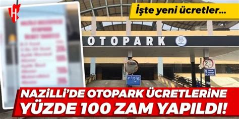 Nazillide otopark ücretlerine yüzde 100 zam yapıldı