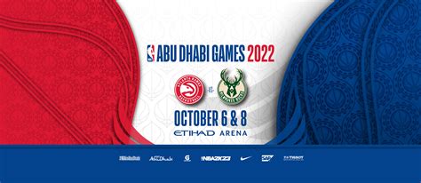 NBA Abu Dhabi Games 2022 6 And 8 October At Etihad Arena Yas Island