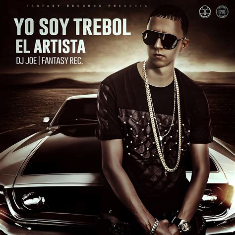 ‎yo Soy Trebol El Artista Álbum De Trebol Clan And Dj Joe Apple Music