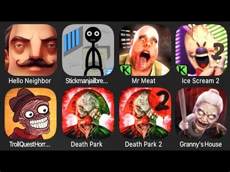 Hello Neighbor Stickman Jailbreak Mr Meat Ice Scream 2 Troll Quest