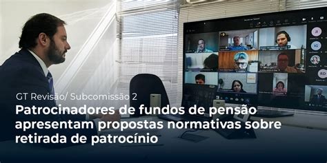 Patrocinadores De Fundos De Pens O Apresentam Propostas Normativas