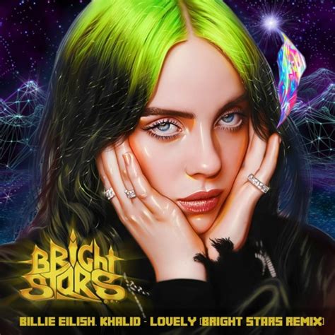 Stream Billie Eilish Khalid Lovely Bright Stars Remix By Bright