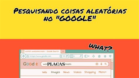 Pesquisando coisas aleatórias no GOOGLE YouTube