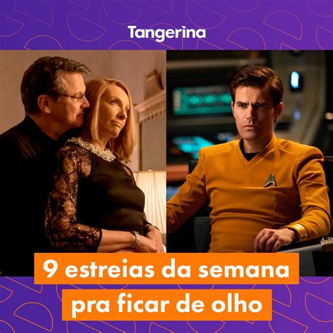 Tangerina On Twitter Estreias Fresquinhas Passando Pela Sua Timeline