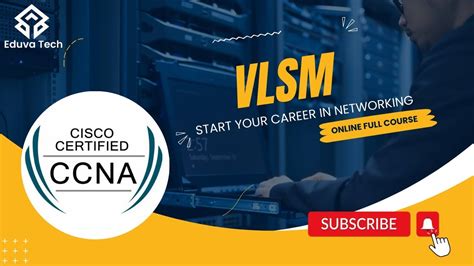 CCNA 200 301 Day 7 VLSM Variable Length Subnet Mask Eduva Tech