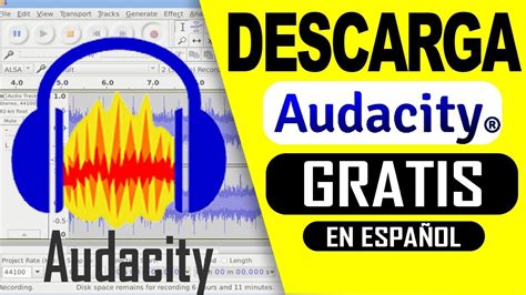 DESCARGAR Audacity 2021 en Español WINDOWS MAC 32 y 64 bits YouTube