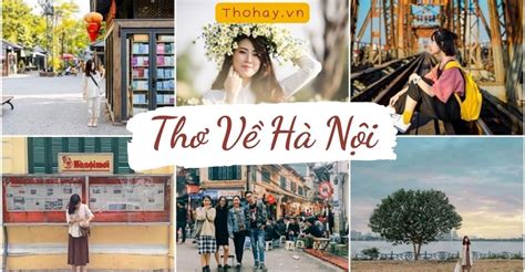 Thơ Về Hà Nội Hay Những Bài Thơ Tặng Hà Nội Cảm Xúc Nhất