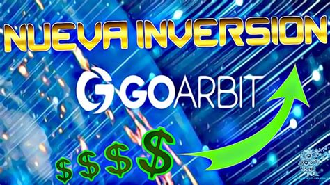 Goarbit Nueva Inversion Tutorial Espa Ol Consigue Un Youtube