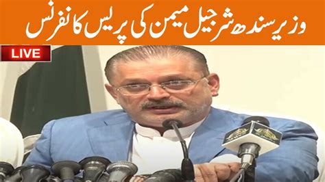 Live Minister Of Sindh Sharjeel Memon Press Conference Gnn Youtube