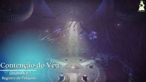 Destiny 2 Queda da Luz Contenção do Véu Chioma Esi Audios