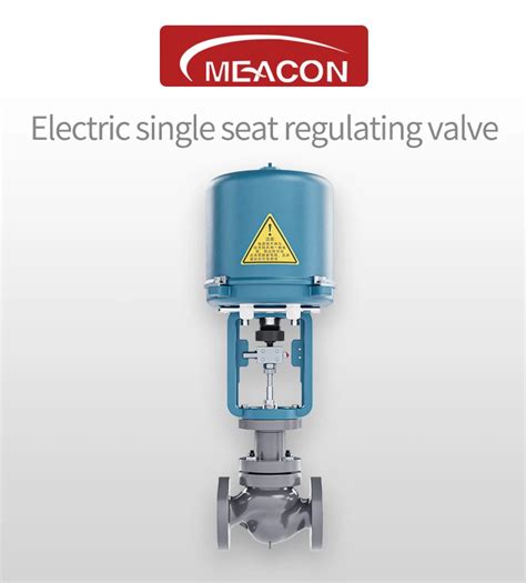 Meacon Electric Single Seat Regulating Valve Meacon Co Ltd