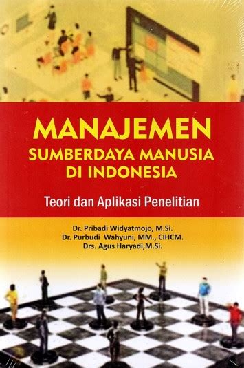 Buku Manajemen Sumberdaya Manusia Di Indonesia Teori Dan Aplikasi