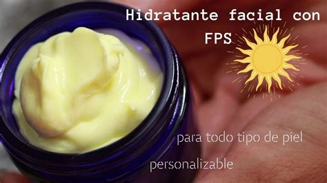 Cómo Hacer Una Crema Hidratante De Día Con ProtecciÓn Solar Cosmética