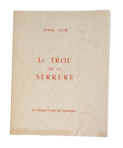 Le Trou De La Serrure By Aym Marcel Bon Couverture Souple Edition